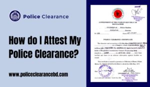 How do I Attest My Police Clearance?