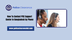How To Contact PCC Support Center in Bangladesh by Phone