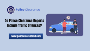 Do Police Clearance Reports Include Traffic Offenses?