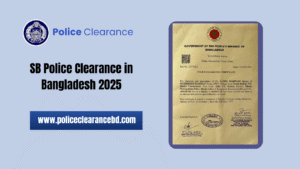 SB Police Clearance in Bangladesh 2025