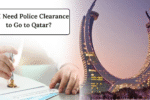 Do I Need Police Clearance to Go to Qatar?