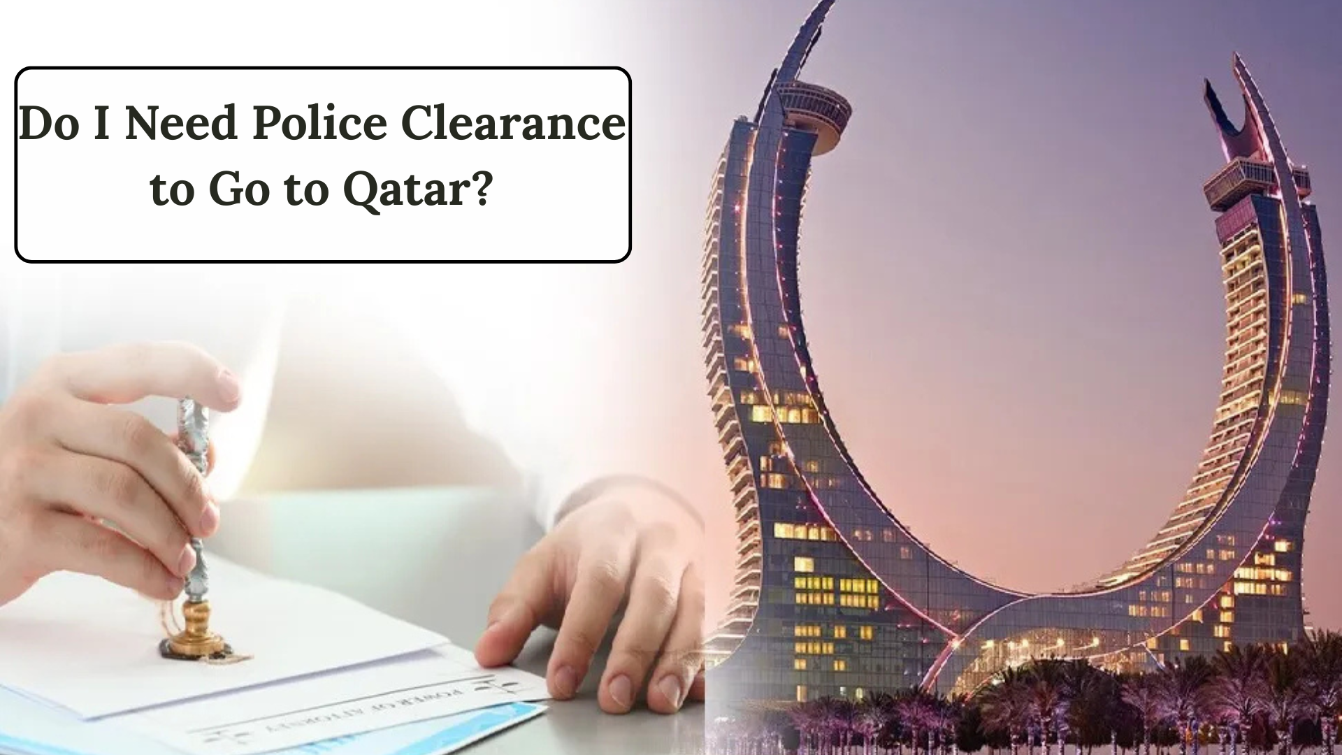 Do I Need Police Clearance to Go to Qatar?