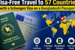 Visa-Free Travel to 57 Countries with a Schengen Visa on a Bangladeshi Passport