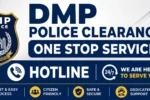 DMP Police Clearance One Stop Service Hotline