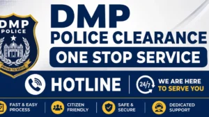 DMP Police Clearance One Stop Service Hotline